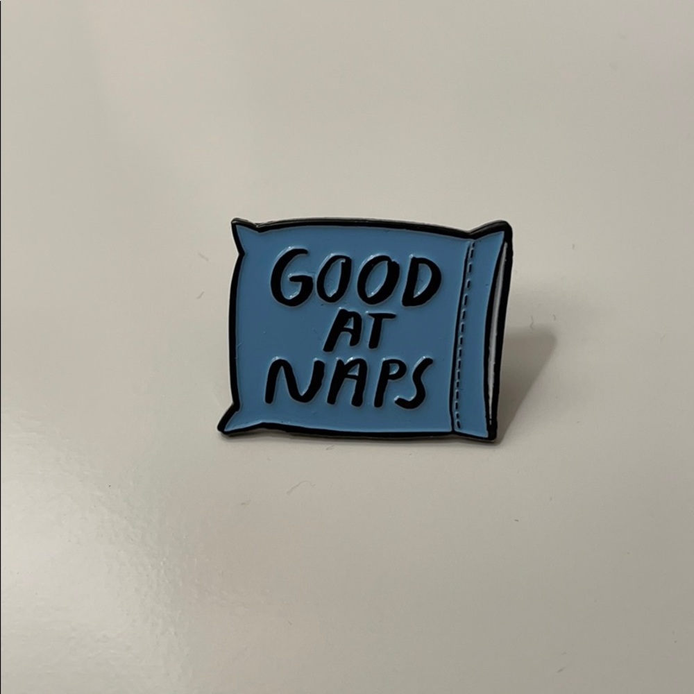 Enamel Pin- Good at naps